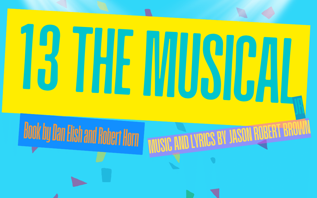 13 the Musical Jr